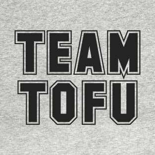 TEAM TOFU T-Shirt